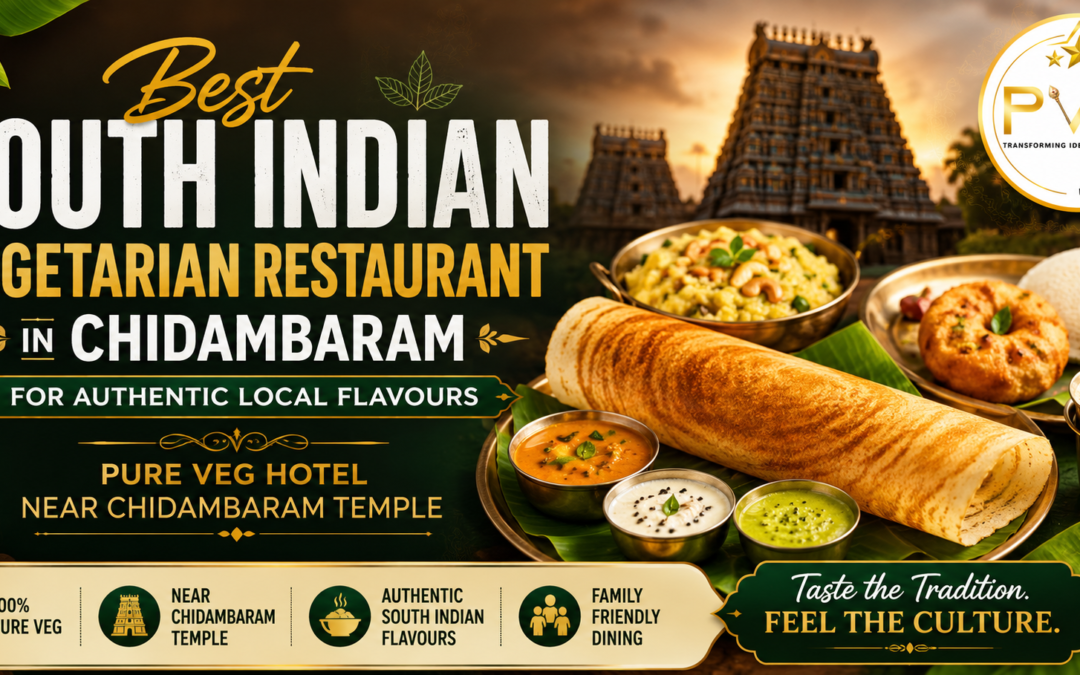 Best South Indian Vegetarian Restaurant in Chidambaram