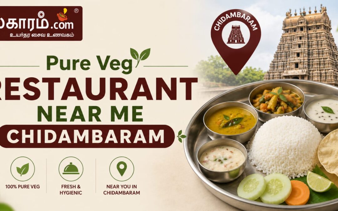 Pure Veg Restaurant Near Me Chidambaram