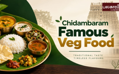 Chidambaram Famous Veg Food You Must Try