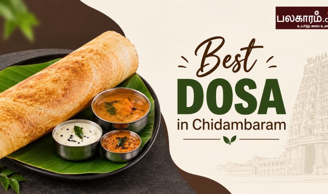 Best Dosa in Chidambaram