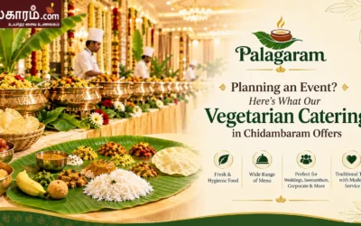 Planning an Event? Here’s What Our Vegetarian Catering in Chidambaram Offers