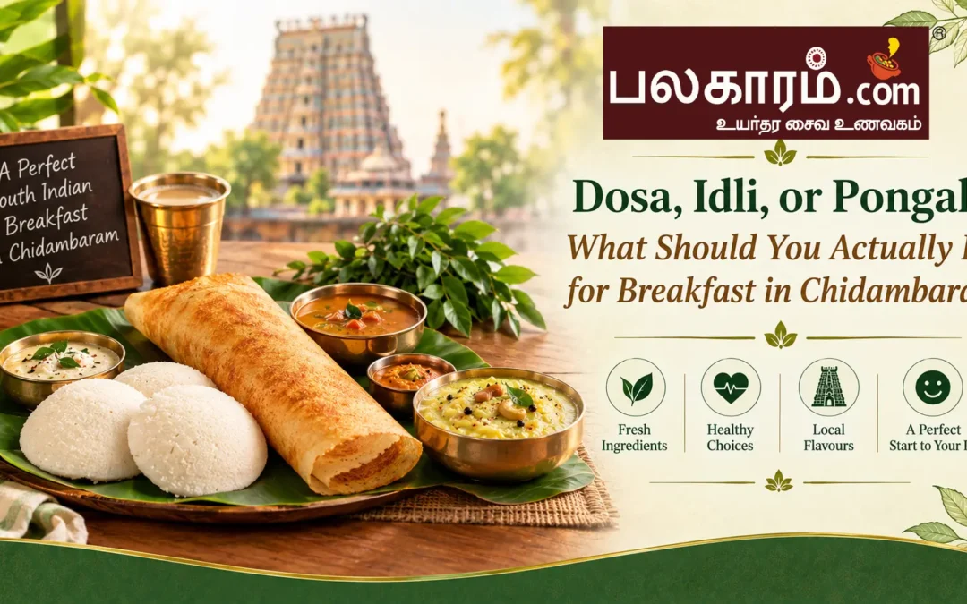 dosa-idli-pongal-breakfast-chidambaram.webp